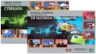 Physical Planning Guidelines for the Multimedia Super Corridor (MSC) and Urban Design Guidelines for Cyberjaya